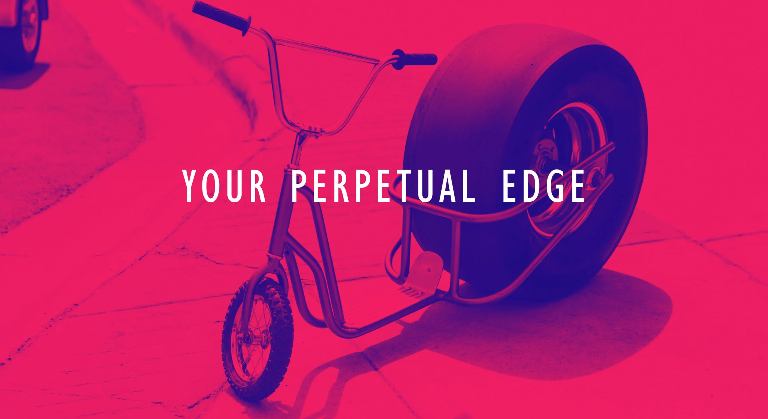your perpetual edge text overlay